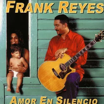 Amor En Silencio by Frank Reyes