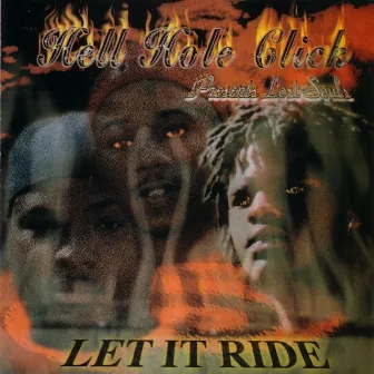 Let It Ride by The Lost Souls