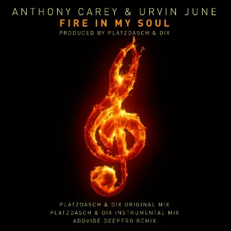 Fire In My Soul by Anthony Carey