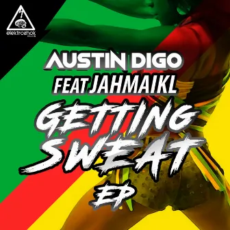 Getting Sweat EP by AustIN Digo