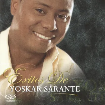 Éxitos De Yoskar Sarante by Yoskar Sarante