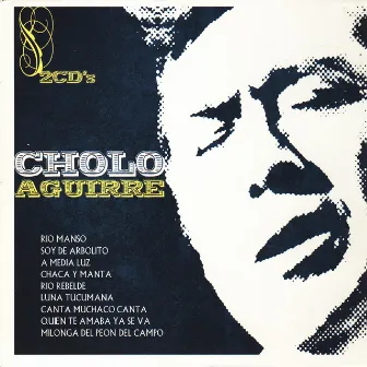 Cholo Aguirre by Cholo Aguirre