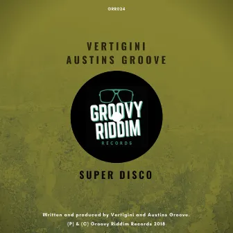 Super Disco by Austins Groove