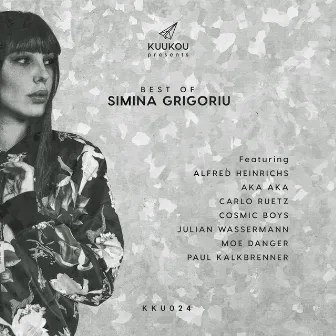 Kuukou Pres. Best Of Simina Grigoriu by Simina Grigoriu