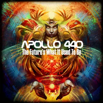 The Future's What It Used To Be by Apollo 440