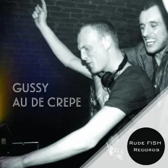 Au De Crepe by Gussy (OG)