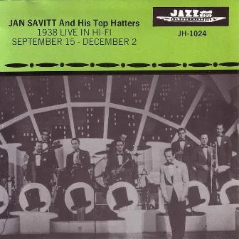 1938 Live In Hi-Fi by Jan Savitt