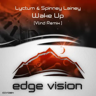 Wake Up (Vlind Remix) by Spinney Lainey