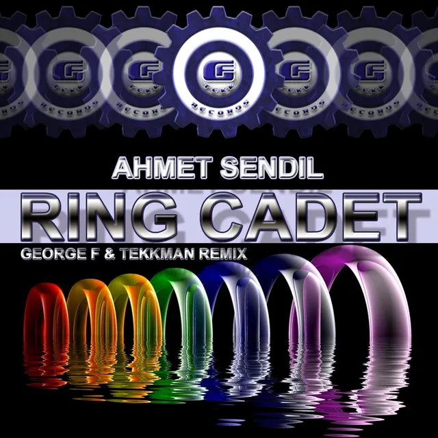 Ring Cadet - George F & Tekkman Ringer Remix