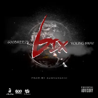 6ix Hunned (feat. Young $wav) - Single by 600 Breezy