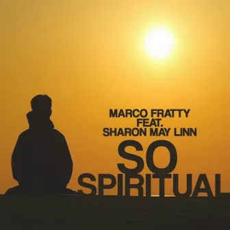 So Spiritual by Sharon May Linn