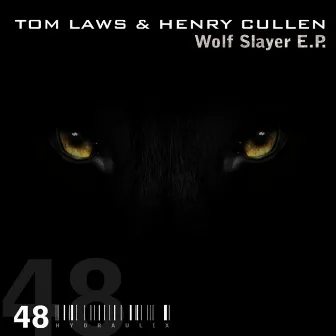 Wolf Slayer EP by Tom Laws