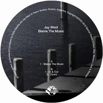 Blame The Music EP by Jay West