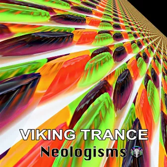 Neologisms (Words Are Drugs Mix) by Viking Trance