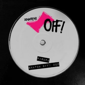 Snatch! OFF 02 by Ninho