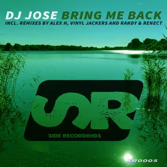 Bring Me Back by DJ Jose