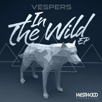 In The Wild EP by Vespers