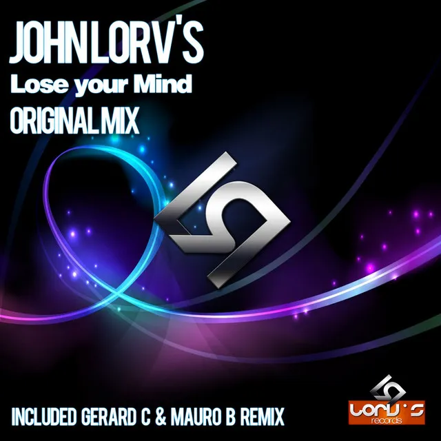 Lose Your Mind (Gerard C & Mauro B Remix)