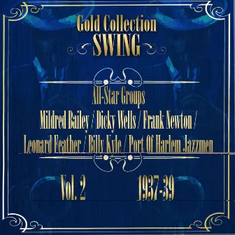 Swing gold Collection (All-Star Groups Vol.2 1937-39) by Mildred Bailey and Her Orchestra