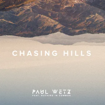 Chasing Hills by PaulWetz