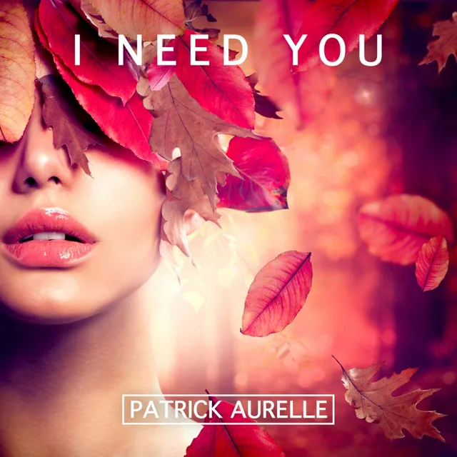 I Need You - Extended Mix