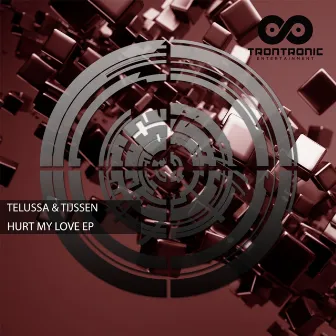 Hurt My Love EP by Telussa & Tijssen