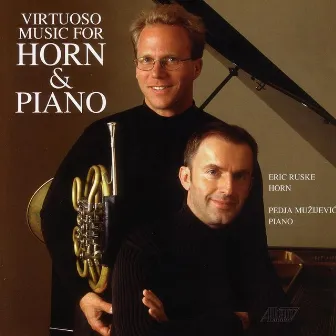 Virtuoso Music for Horn & Piano by Eric Ruske