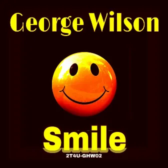 Smile by Bro. George Wilson