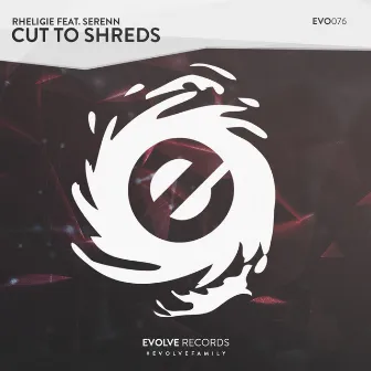 Cut To Shreds by Rheligie