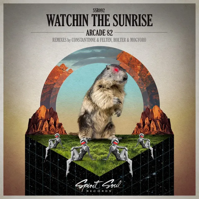 Watchin The Sunrise - Constantinne & Felten Remix