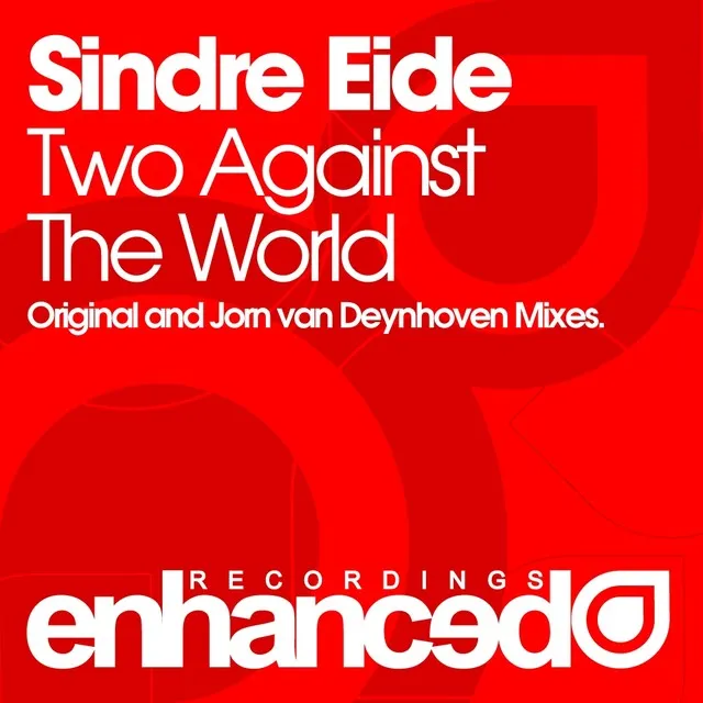 Two Against The World - Jorn van Deynhoven Remix