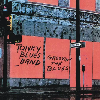 Groovin' the Blues by Tonky Blues Band