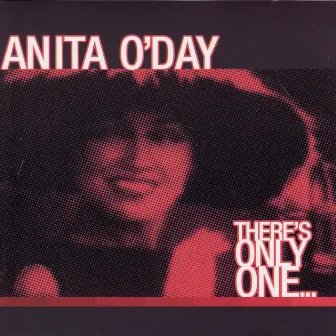 There's Only One... by Anita O'Day