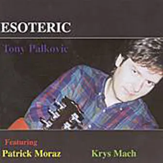 Esoteric by Tony Palkovic