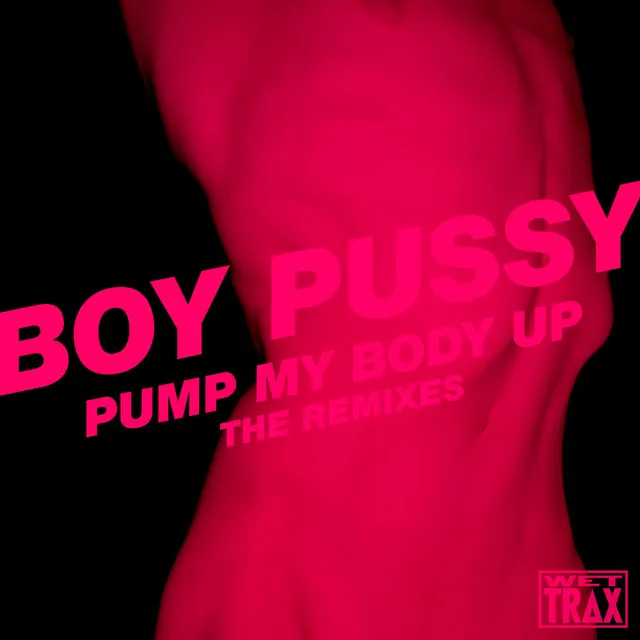 Pump My Body Up - Ariel Zetina Remix