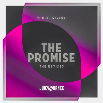 The Promise -The Remixes by Jordan Kaahn