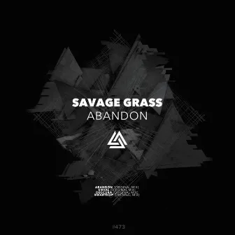 Abandon by Savage Grass