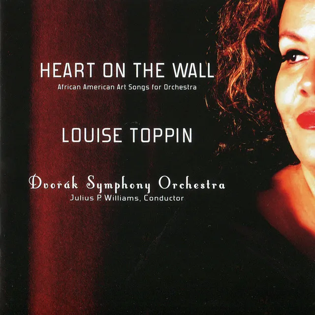 Heart on the Wall: African American Art Songs for Orchestra