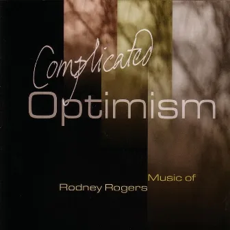 Complicated Optimism by Lawrence University Chamber Ensemble