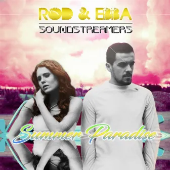 Summer Paradise (Soundstreamers Remix) by Rod