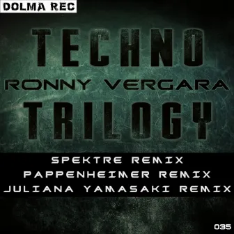 Techno Trilogy EP by Ronny Vergara