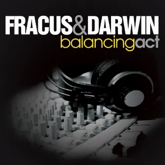 Balancing Act by Fracus & Darwin