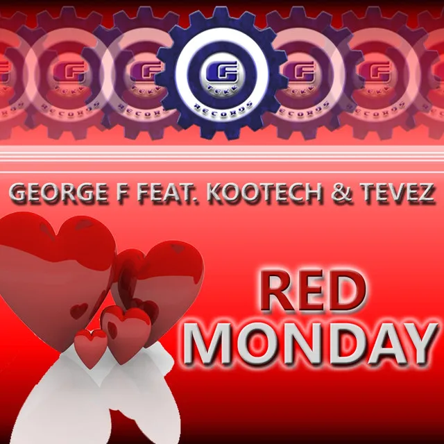 Red Monday - George F & Tekkman Re-Edit Mix