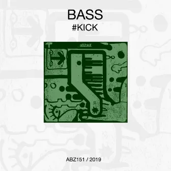 #KICK by Bass