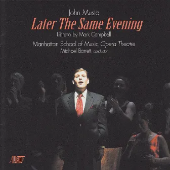 Later the Same Evening by Manhattan School of Music Opera Theatre