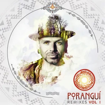 Poranguí Remixes Vol I by Poranguí