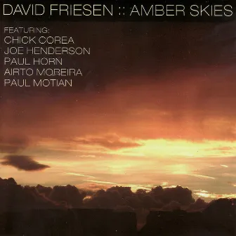 Amber Skies by David Friesen