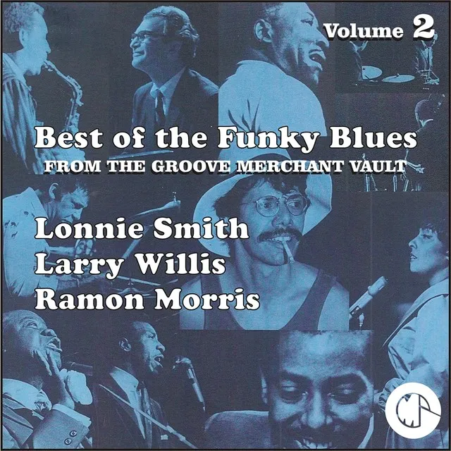 The Best of the Funky Blues from The Groove Merchant Vault