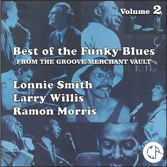 The Best of the Funky Blues from The Groove Merchant Vault by Dr. Lonnie Smith