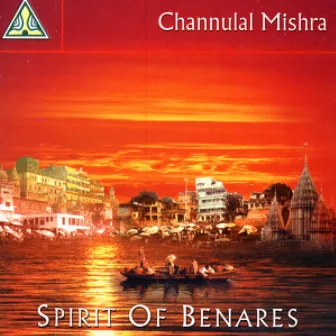 Spirit Of Benares by Channulal Mishra